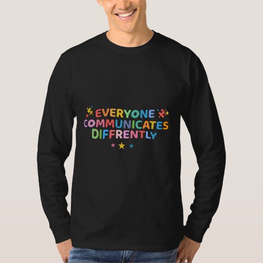 すべての人が異なる特別な自閉症Sを伝える Tシャツ (正面)