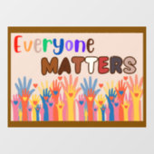 すべての人が重要 ウィンドウサイン (シート)