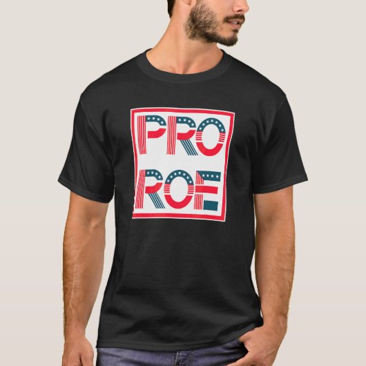 すべての人にロー対支持の正義を Tシャツ (正面)