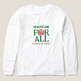 すべての人に医療を　合理的であって過激ではない トライブレンドＴシャツ