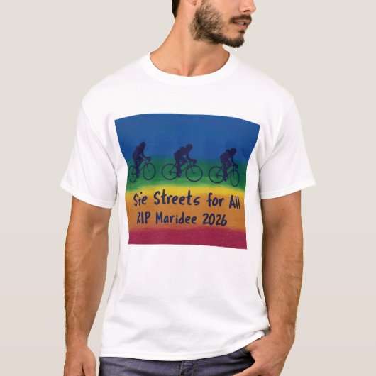 すべての人に安全な街を ― MarideeメモリアルTシャツ Tシャツ (正面)