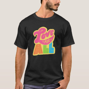 すべての人に対する愛 ゲイプライドトランスジェンダーLGBTQ Tシャツ
