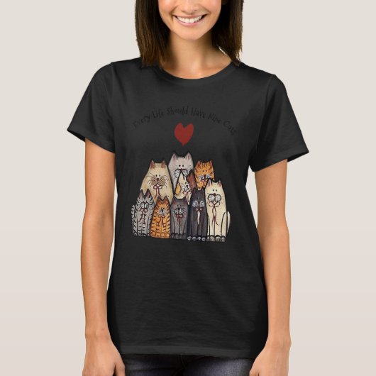すべての人生に九匹の猫がいるべき Tシャツ (正面)