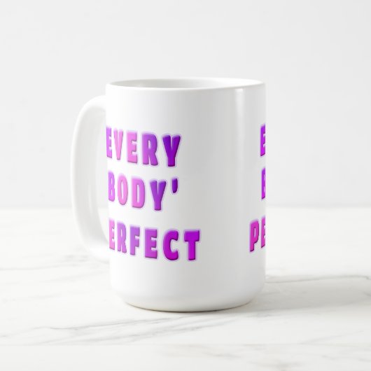 すべての体の完璧 コーヒーマグカップ (正面左)