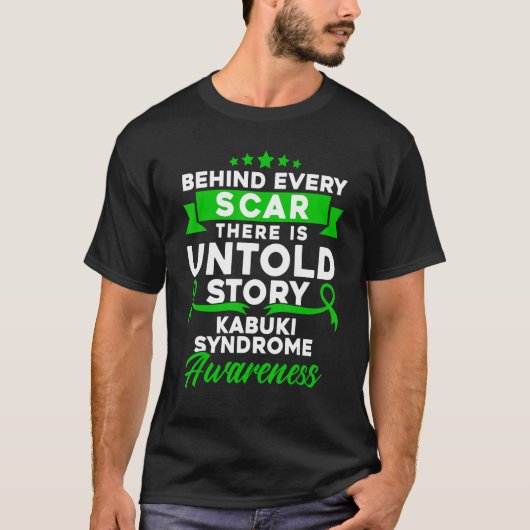 すべての傷跡の背後に歌舞伎症候群認識度1 Tシャツ (正面)