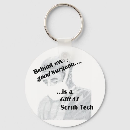 すべての優秀な外科医の後ろにスクラブ素晴らしテックがある キーホルダー (正面)