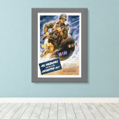 すべての兵士が歩兵になることができない キャンバスプリント (インサイチュ (ウッドフロア))