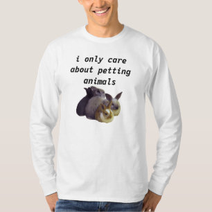 すべての動物をかわいがって下さい Tシャツ