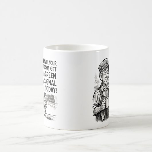 すべての夢が緑の信号を得る – Steam Train コーヒーマグカップ (中央)