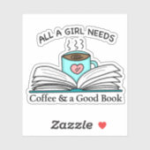 すべての女の子が必要 |コーヒーと良い本 シール (シート)