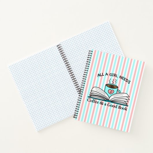 すべての女の子が必要 |コーヒーと良い本 ノートブック (内部)