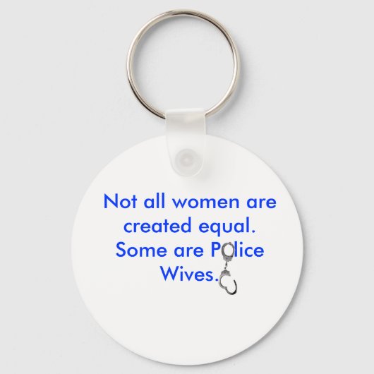 すべての女性が平等に造られているわけではない。 キーホルダー (正面)