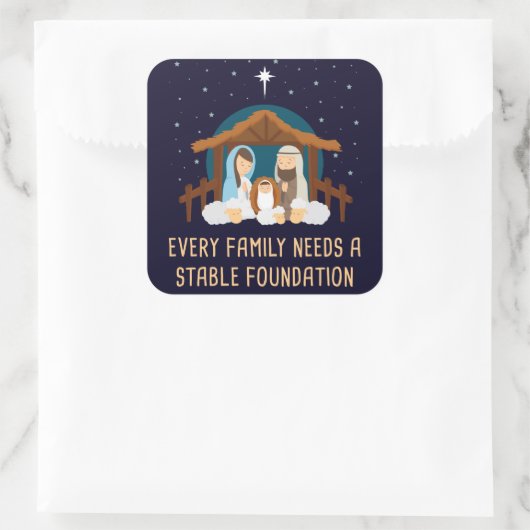 すべての家族が安定した基盤を必要とする – クリスマス スクエアシール (バッグ)