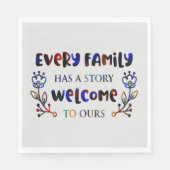 すべての家族は、私たちの家族Nへようこそ物語を持っている スタンダードランチョンナプキン (正面)
