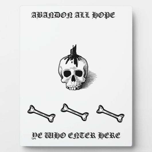 「すべての希望を捨てる」プラーク フォトプラーク (正面)