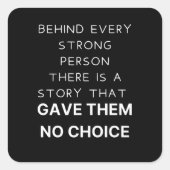 すべての強い人の後ろに スクエアシール (正面)