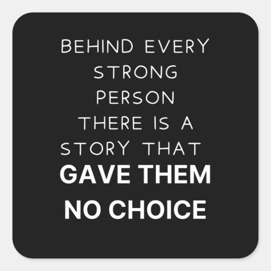 すべての強い人の後ろに スクエアシール (正面)