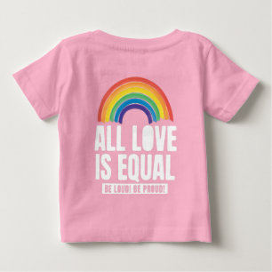 すべての愛は平等プライドLGBT平等の権利レインボー ベビーTシャツ