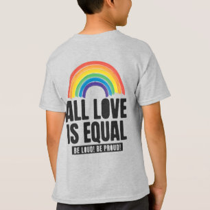 すべての愛は平等プライドLGBT平等の権利レインボー Tシャツ