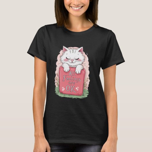 すべての感情はあり, かわいい 猫 子猫 女性とキ Tシャツ (正面)