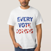 「すべての投票数」アメリカ大統領選挙 Tシャツ (正面)