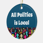 すべての政治はローカル2024 セラミックオーナメント (左)
