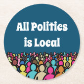すべての政治はローカル2024 ラウンドペーパーコースター (正面)