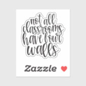 すべての教室は4つの壁ホームスクールを持っていない シール (シート)