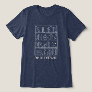 すべての棚を探索しよう 本好きTシャツ | ライブラリー トライブレンドＴシャツ