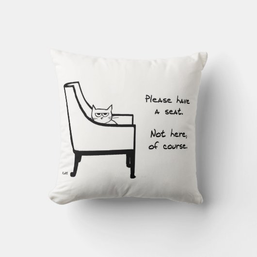 すべての椅子は猫-おもしろいな猫の枕に属します クッション (正面)