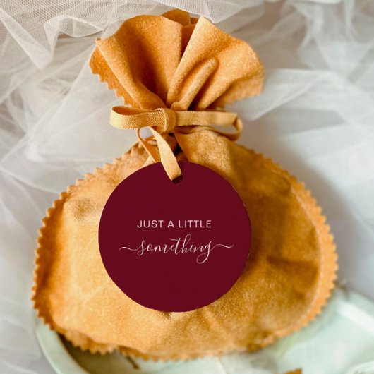 すべての機会にほんの少しのバーガンディ フェイバータグ