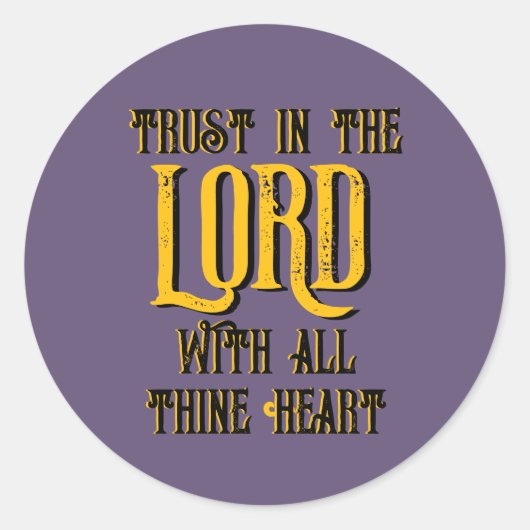 すべての汝のハート紫と主を信頼せよ ラウンドシール (正面)