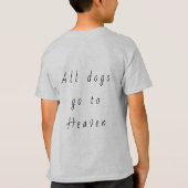 すべての犬が天国Tシャツに行く Tシャツ (裏面)