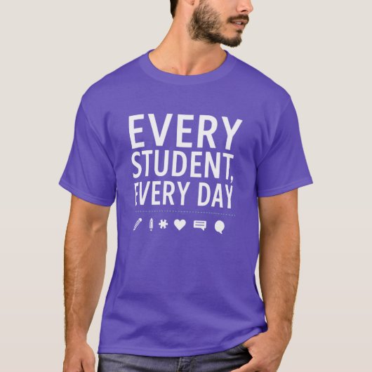 すべての生徒 すべての日 先生 — 教育者 Tシャツ (正面)