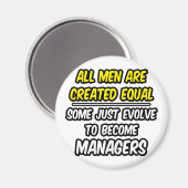 すべての男性は平等に作成される…管理者 マグネット (正面/裏面)