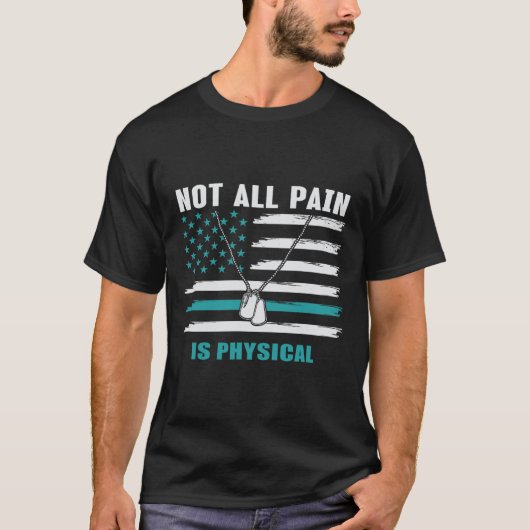 すべての痛みは物理的ではない – Ptsd認識度 Tシャツ (正面)