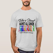 すべての癌に対する立場を取って下さい Tシャツ (正面)