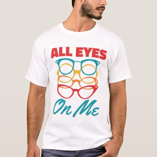 すべての目の眼検眼器おもしろい検眼法 Tシャツ (正面)