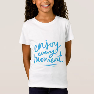 すべての瞬間を楽しもう モチベーショナルキッズTシャツ Tシャツ