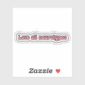 すべての神経型を愛するピンクの神経多様性 シール (シート)