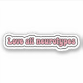 すべての神経型を愛するピンクの神経多様性 シール (正面)