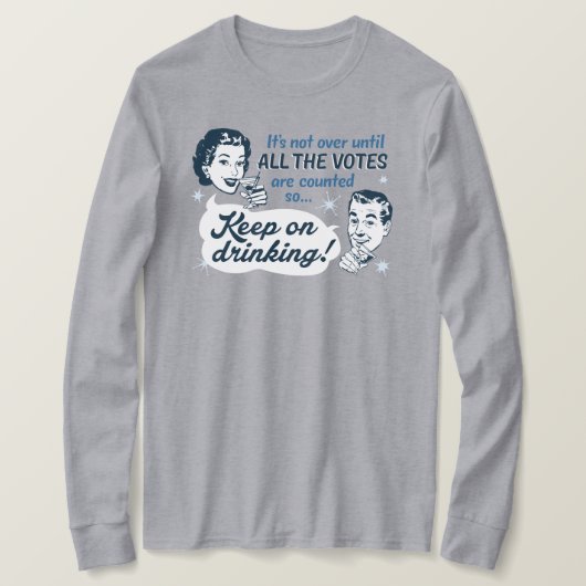 すべての票をカウント | LSシャツ |レトロ おもしろい Tシャツ (デザイン正面)