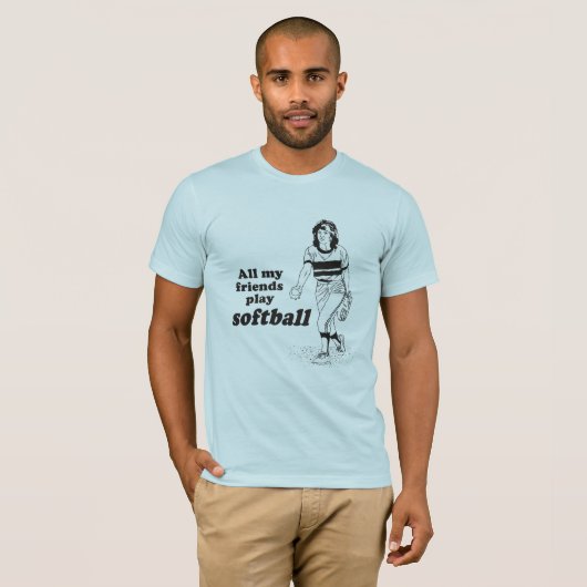 すべての私の友人の演劇のソフトボール Tシャツ (正面フル)