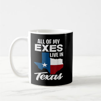 すべての私のExesはテキサス州に住んでいる – おもしろいTexan コーヒーマグカップ