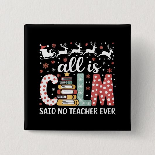 すべての穏やかな言った先生クリスマスペンシルの木 缶バッジ (正面)