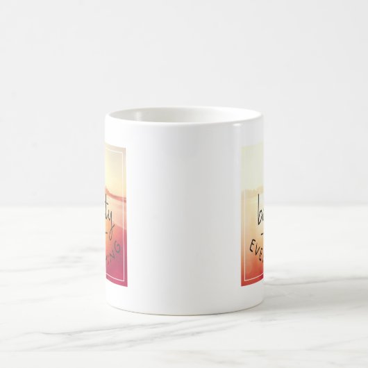 すべての美しいを見て下さい コーヒーマグカップ (中央)