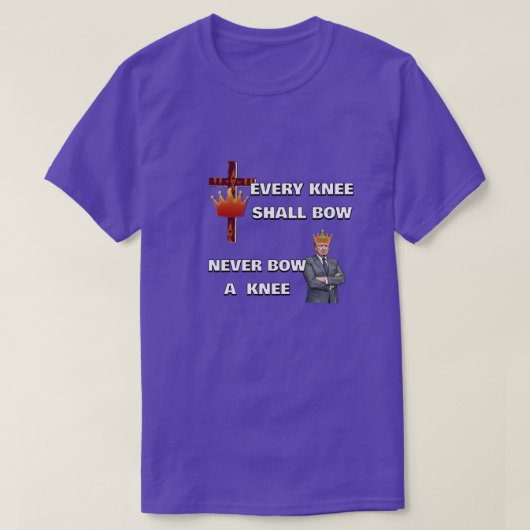 すべての膝は屈する Tシャツ (デザイン正面)
