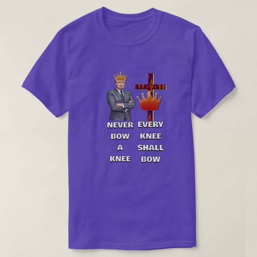 すべての膝は屈する Tシャツ (デザイン正面)