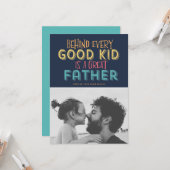 すべての良い子の後ろに父親の素晴らし写真がある カード (正面/裏面インサイチュ)
