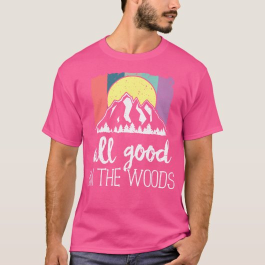 すべての良い森の屋外ハイキングキャンピングナット Tシャツ (正面)